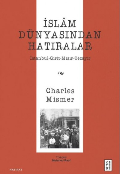 İslâm Dünyasından Hatıralar