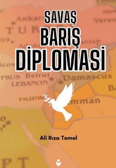 Savaş Barış Diplomasi