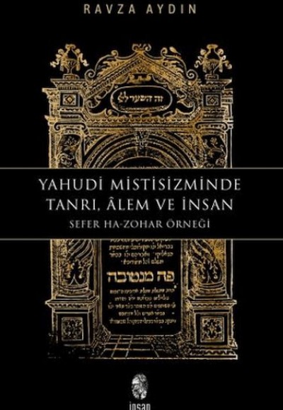 Yahudi Mistisizminde Tanrı, Âlem ve İnsan