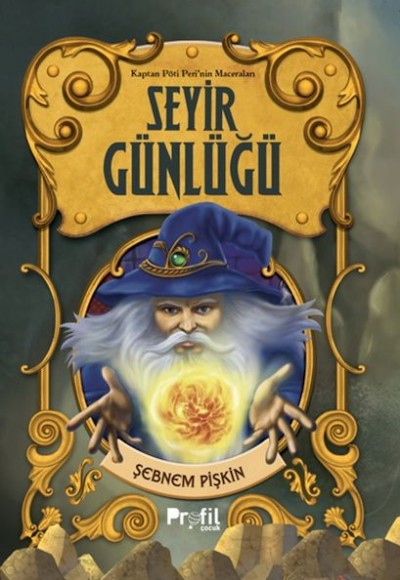 Seyir Günlüğü -Kaptan Pöti’nin Maceraları