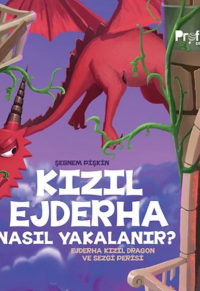 Kızıl Ejderha Nasıl Yakalanır - Ejderha Kızıl Dragon ve Sezgi Perisi
