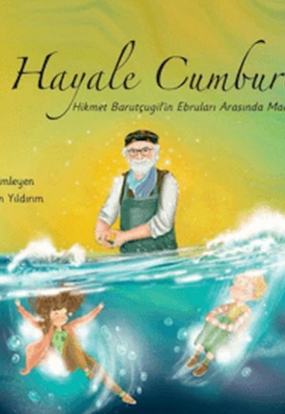 Bir Hayale Cumburlop!