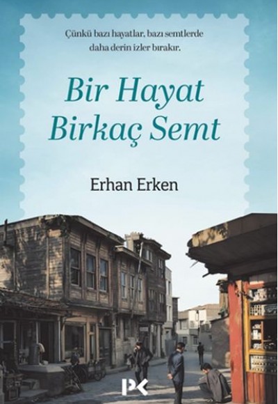 Bir Hayat Birkaç Semt