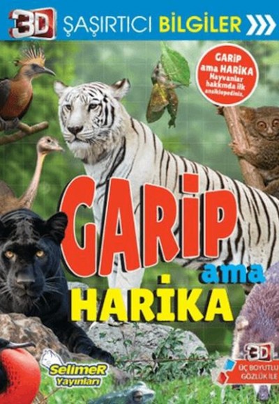 3D Şaşırtıcı Bilgiler - Garip Ama Harika