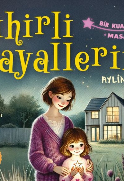 Sihirli Hayallerim - Bir Kuantum Masalı