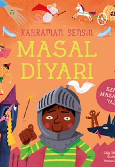 Kahraman Sensin – Masal Diyarı