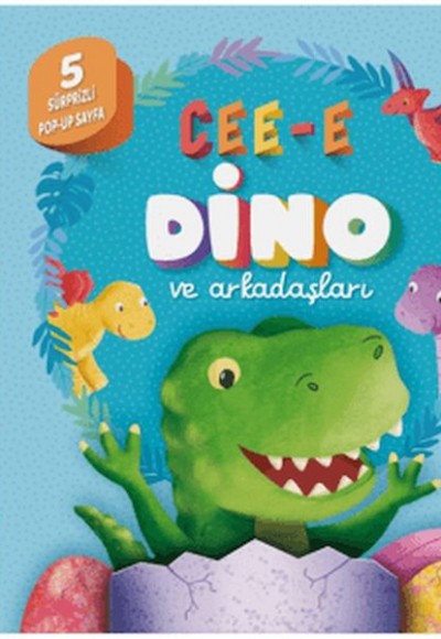 Cee-e Dino ve Arkadaşları (Pop-up)
