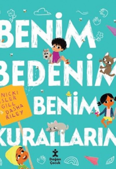 Benim Bedenim Benim Kurallarım