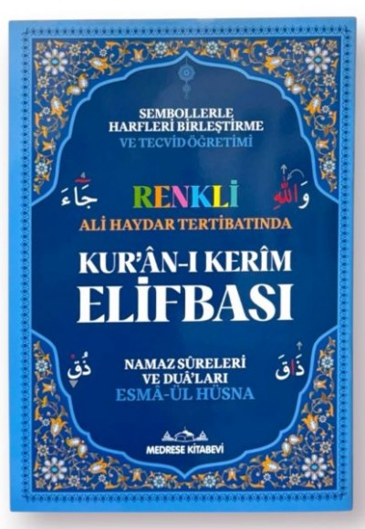 Renkli Elifba Sembollerle Harfleri Birleştirme Ve Tecvid Öğretimi Ali Haydar Tertibatında Renkli Elifba Sembollerle Harfleri Birleştirme Ve Tecvid Öğretimi Ali Haydar Tertibatında