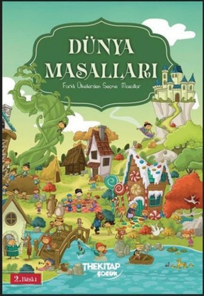 Dünya Masalları - Farklı Ülkelerden Seçme Masallar