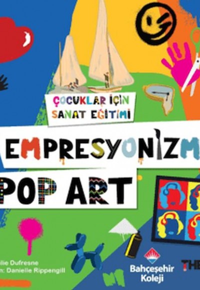 Çocuklar İçin Sanat Eğitimi – Empresyonizm Pop-Art