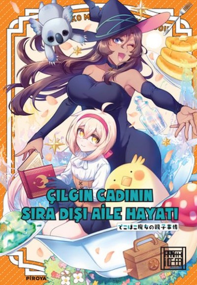 Çılgın Cadının Sıra Dışı Aile Hayatı 3