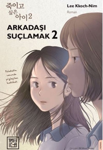 Arkadaşı Suçlamak 2