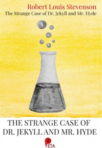 The Strange Case of Dr. Jekyll and Mr. Hyde