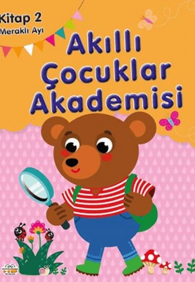 Meraklı Ayı Akıllı Çocuk Akademisi