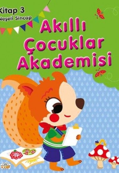 Neşeli Sincap Akıllı Çocuklar Akademisi