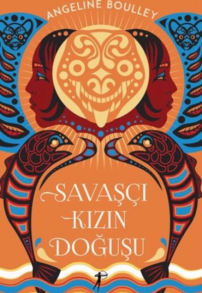 Savaşçı Kızın Doğuşu (Ciltli)