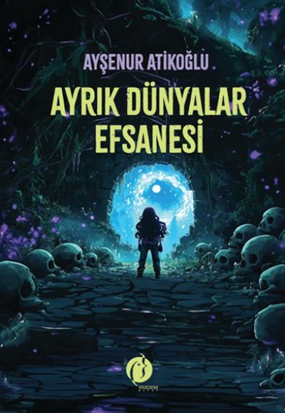 Ayrık Dünyalar Efsanesi