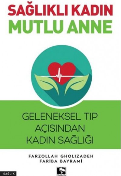 Sağlıklı Kadın Mutlu Anne