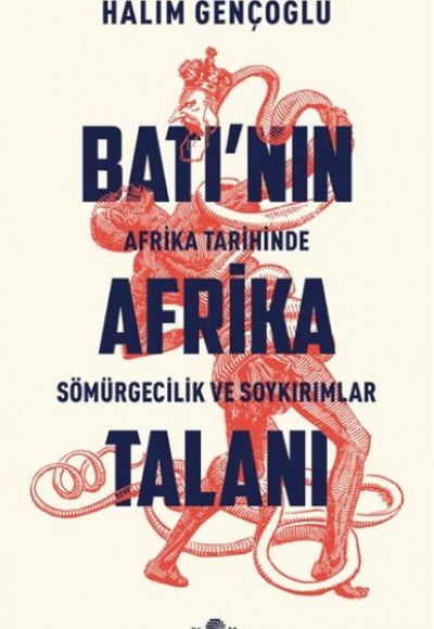 Batı’nın Afrika Talanı