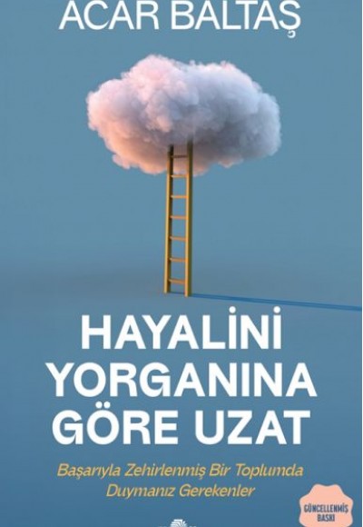 Hayalini Yorganına Göre Uzat