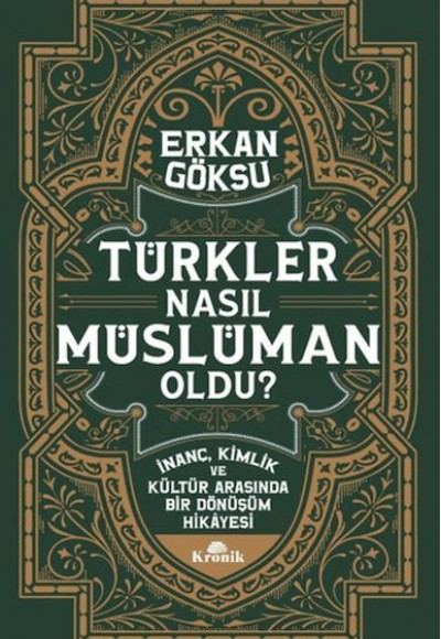 Türkler Nasıl Müslüman Oldu?