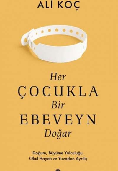 Her Çocukla Bir Ebeveyn Doğar