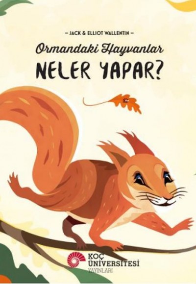 Ormandaki Hayvanlar Neler Yapar?