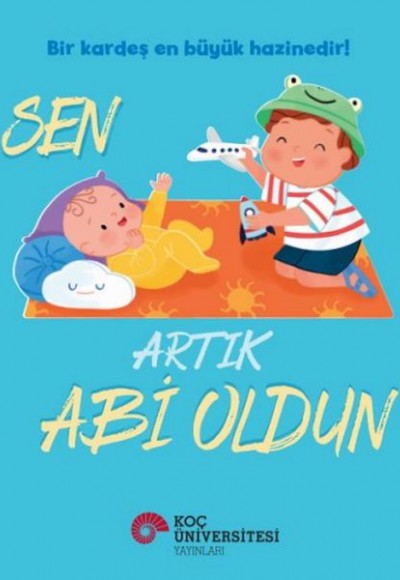 Sen Artık Abi Oldun