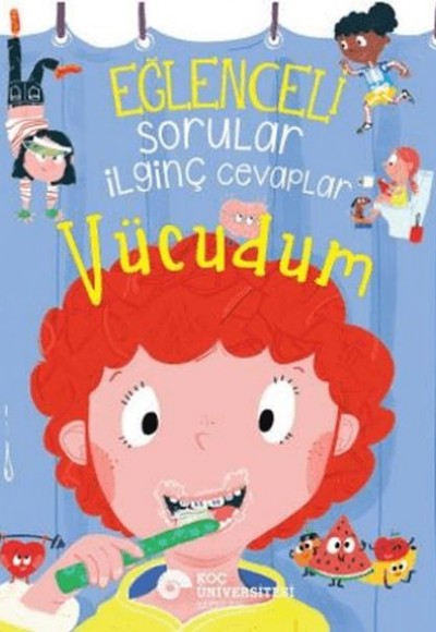 Eğlenceli Sorular İlginç Cevaplar – Vücudum
