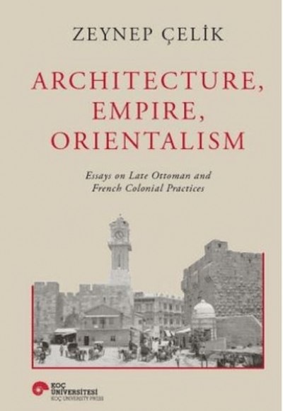 Architecture, Empire, Orientalism
