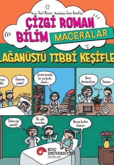 Çizgi Roman Bilim - Maceralar – Olağanüstü Tıbbi Keşifler Çizgi Roman Bilim - Maceralar – Olağanüstü Tıbbi Keşifler