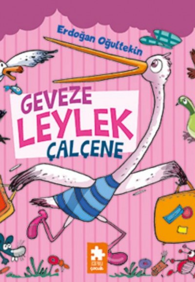 Geveze Leylek Çalçene