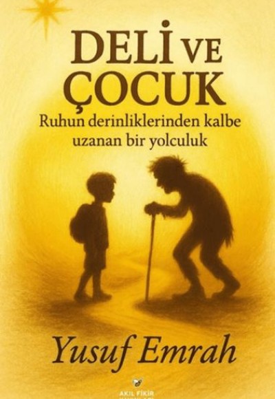 Deli ve Çocuk