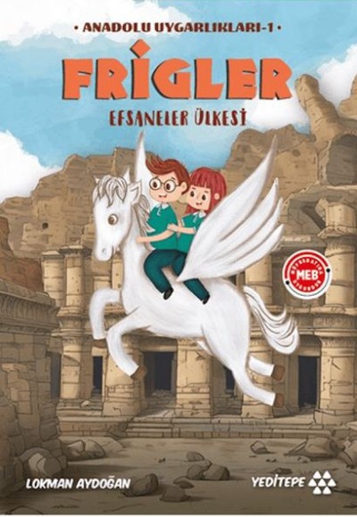 Anadolu Uygarlıkları -1 / Frigler