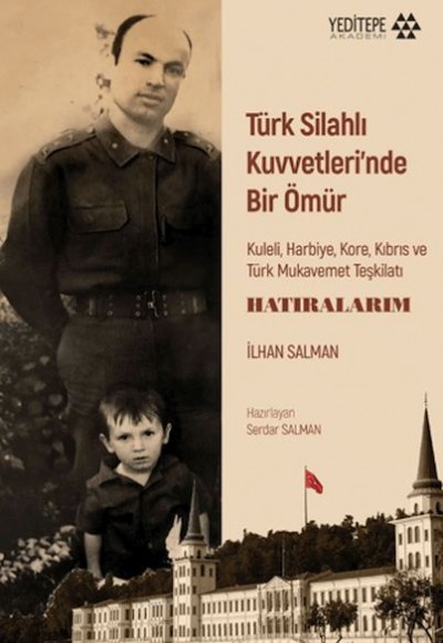 Türk Silahlı Kuvvetleri’nde Bir Ömür