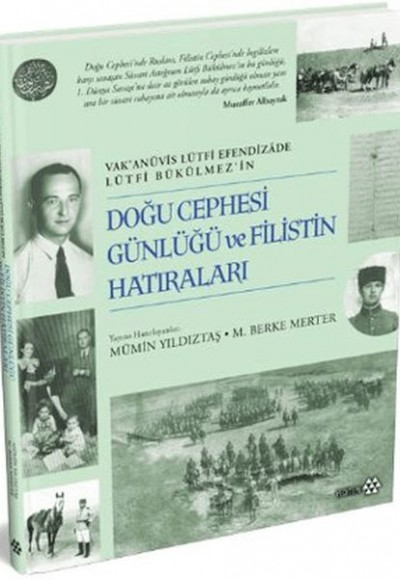 Doğu Cephesi Günlüğü ve Filistin Hatıraları (Ciltli)