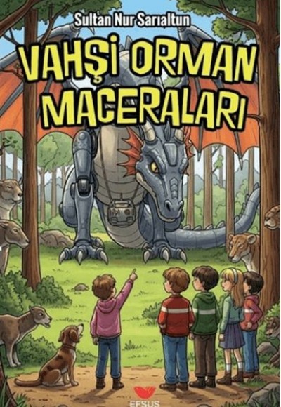 Vahşi Orman Maceraları