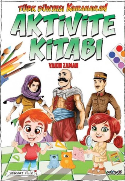 Türk Dünyası Kahramanları Aktivite Kitabı