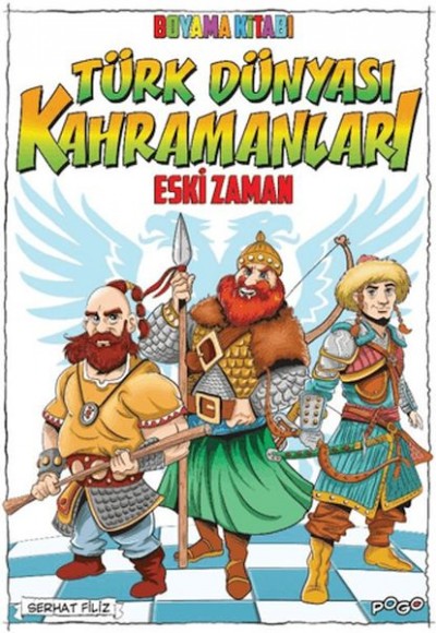 Türk Dünyası Kahramanları Boyama Kitabı