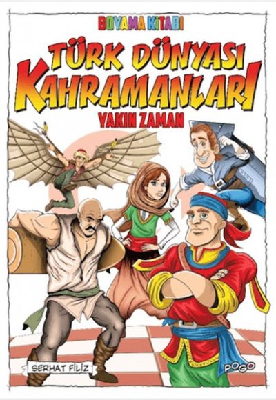 Türk Dünyası Kahramanları Boyama Kitabı