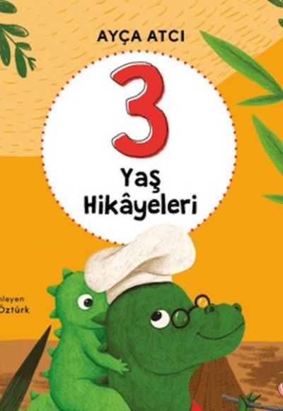 3 Yaş Hikayeleri