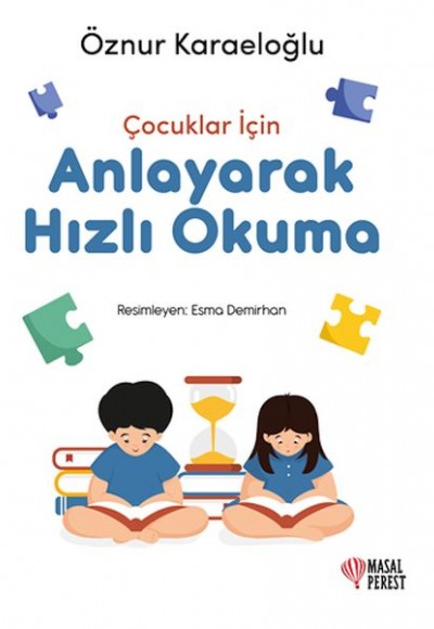 Çocuklar İçin Anlayarak Hızlı Okuma