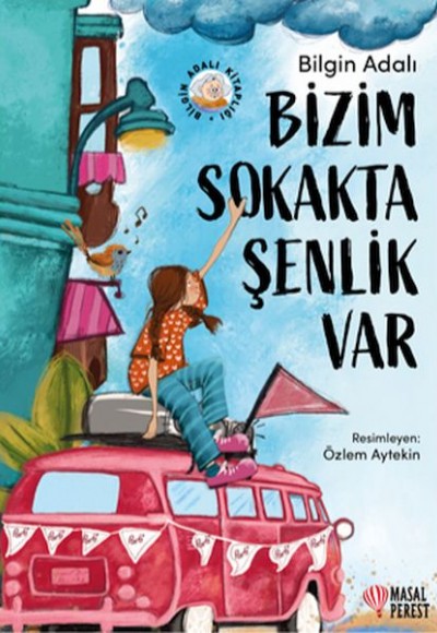 Bizim Sokakta Şenlik Var