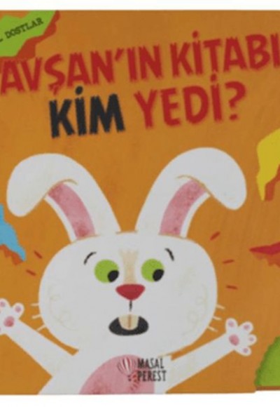 Tavşan’nın Kitabını Kim Yedi? Tavşan’nın Kitabını Kim Yedi?