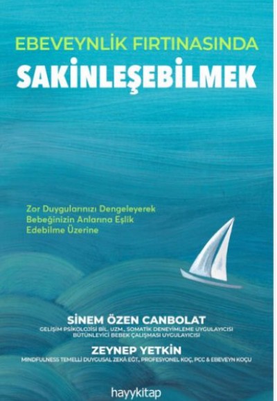 Ebeveynlik Fırtınasında Sakinleşebilmek