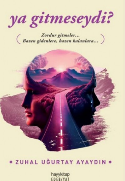 Ya Gitmeseydi?