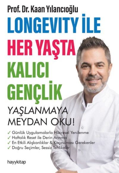 Longevity ile Her Yaşta Kalıcı Gençlik