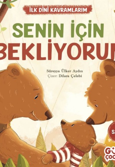 Senin İçin Bekliyorum - İlk Dini Kavramlarım (Sabır)