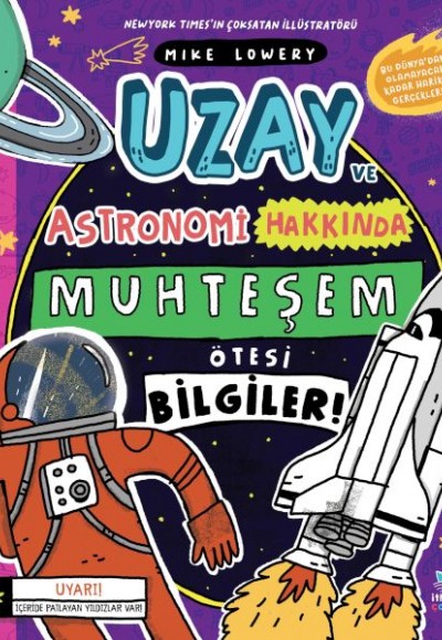 Uzay ve Astronomi Hakkında Muhteşem Ötesi Bilgiler